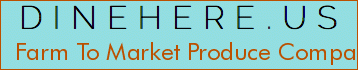 Farm To Market Produce Company