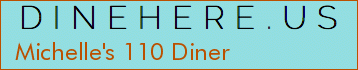 Michelle's 110 Diner