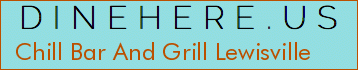 Chill Bar And Grill Lewisville