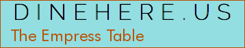 The Empress Table