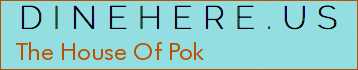 The House Of Pok