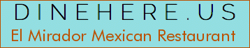 El Mirador Mexican Restaurant