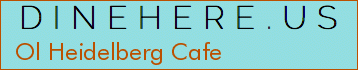 Ol Heidelberg Cafe