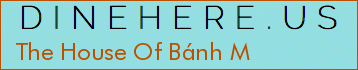 The House Of Bánh M
