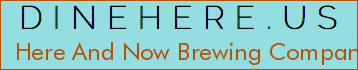 Here And Now Brewing Company