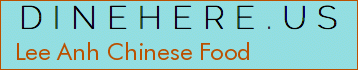 Lee Anh Chinese Food