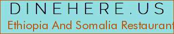 Ethiopia And Somalia Restaurant