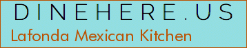 Lafonda Mexican Kitchen