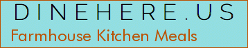 Farmhouse Kitchen Meals