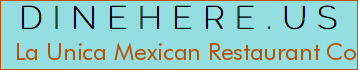 La Unica Mexican Restaurant Concord