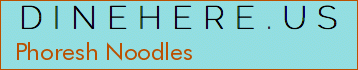 Phoresh Noodles