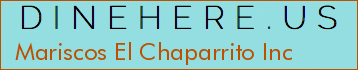 Mariscos El Chaparrito Inc