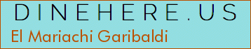 El Mariachi Garibaldi