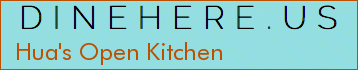 Hua's Open Kitchen