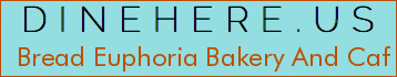 Bread Euphoria Bakery And Caf