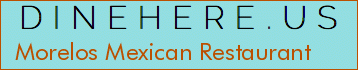 Morelos Mexican Restaurant