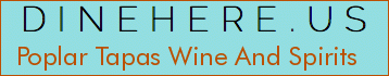 Poplar Tapas Wine And Spirits
