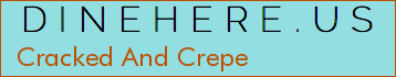Cracked And Crepe