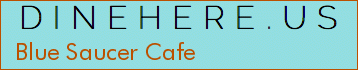Blue Saucer Cafe