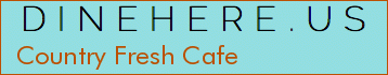 Country Fresh Cafe