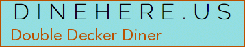 Double Decker Diner
