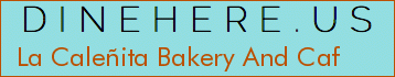 La Caleñita Bakery And Caf