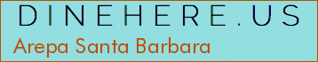 Arepa Santa Barbara