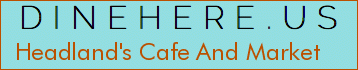 Headland's Cafe And Market