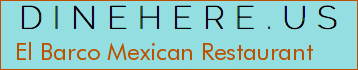 El Barco Mexican Restaurant