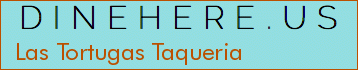 Las Tortugas Taqueria
