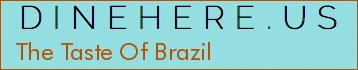The Taste Of Brazil