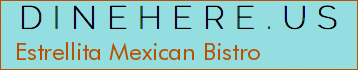 Estrellita Mexican Bistro