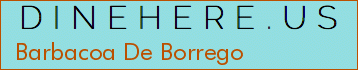 Barbacoa De Borrego