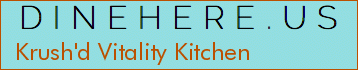 Krush'd Vitality Kitchen