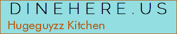 Hugeguyzz Kitchen