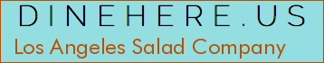 Los Angeles Salad Company