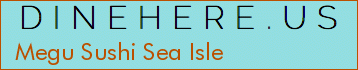 Megu Sushi Sea Isle