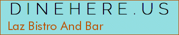 Laz Bistro And Bar