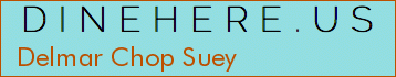 Delmar Chop Suey