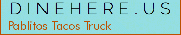 Pablitos Tacos Truck