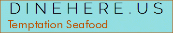 Temptation Seafood