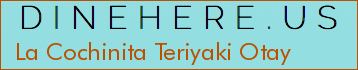 La Cochinita Teriyaki Otay