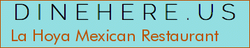 La Hoya Mexican Restaurant