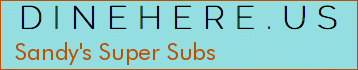 Sandy's Super Subs