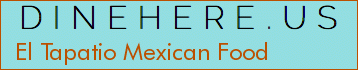 El Tapatio Mexican Food