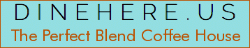 The Perfect Blend Coffee House