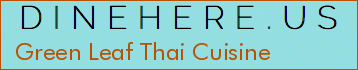 Green Leaf Thai Cuisine
