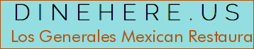 Los Generales Mexican Restaurant
