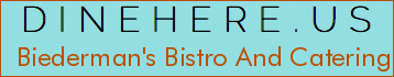 Biederman's Bistro And Catering