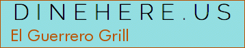 El Guerrero Grill
